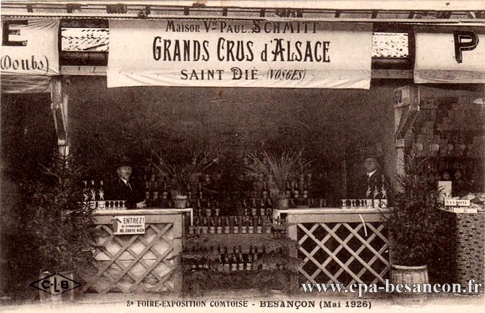 5e FOIRE-EXPOSITION COMTOISE - BESANÇON (Mai 1926) - Maison Vve Paul Schmitt - Grands Crus d'Alsace - St Dié - Vosges